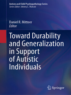 cover image of Toward Durability and Generalization in Support of Autistic Individuals